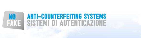 NOFAKE ANTI-COUNTERFEITING SYSTEMS - SISTEMI DI AUTENTICAZIONE